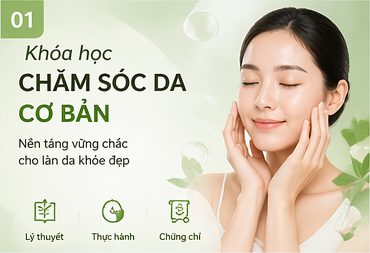 Khóa học chăm sóc da cho người mới bắt đầu